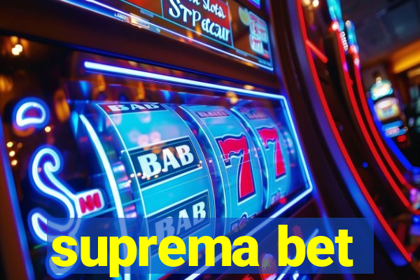 suprema bet